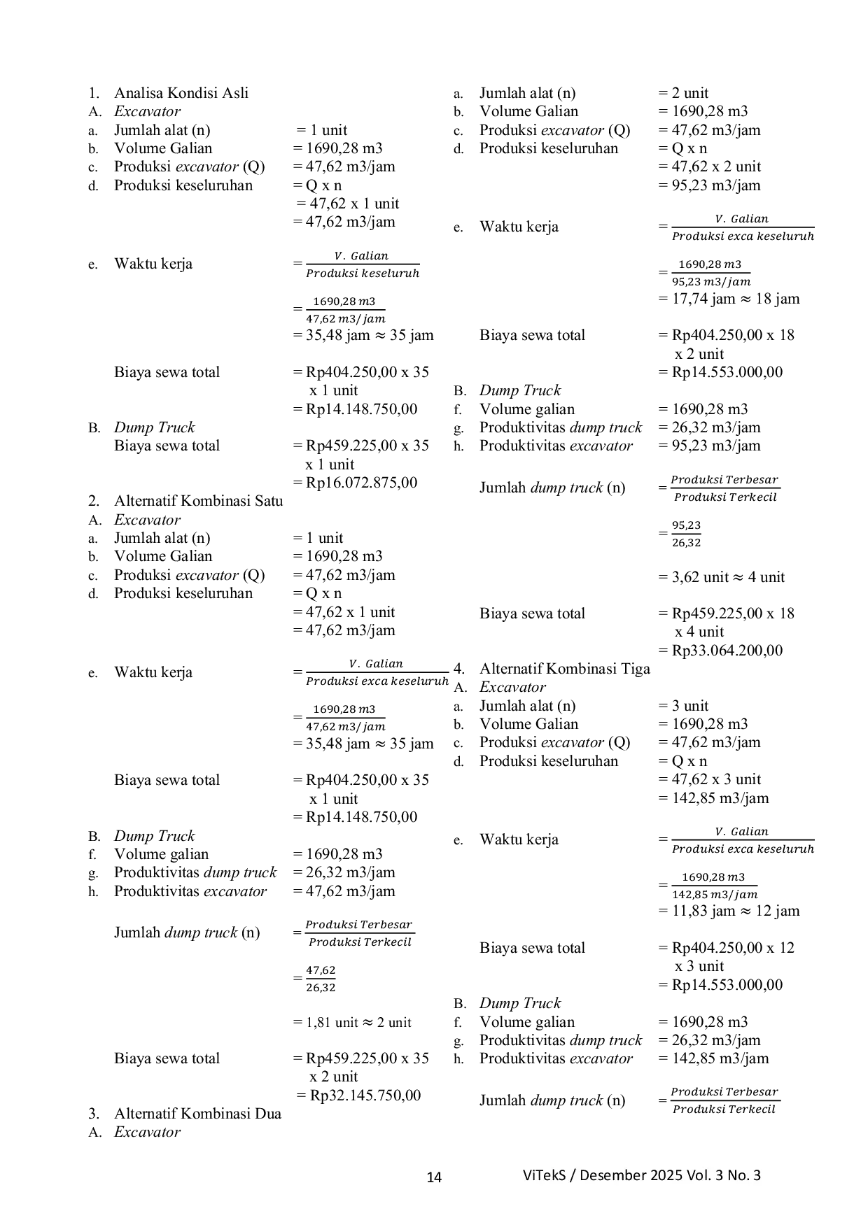 JURIS Produktivitas Kombinasi Pemakaian Alat Berat Excavator dan Dump Truck pada Pekerjaan Galian Proyek Pembangunan Gudang CJ Logistic Safe n Lock Eco Industrial Park