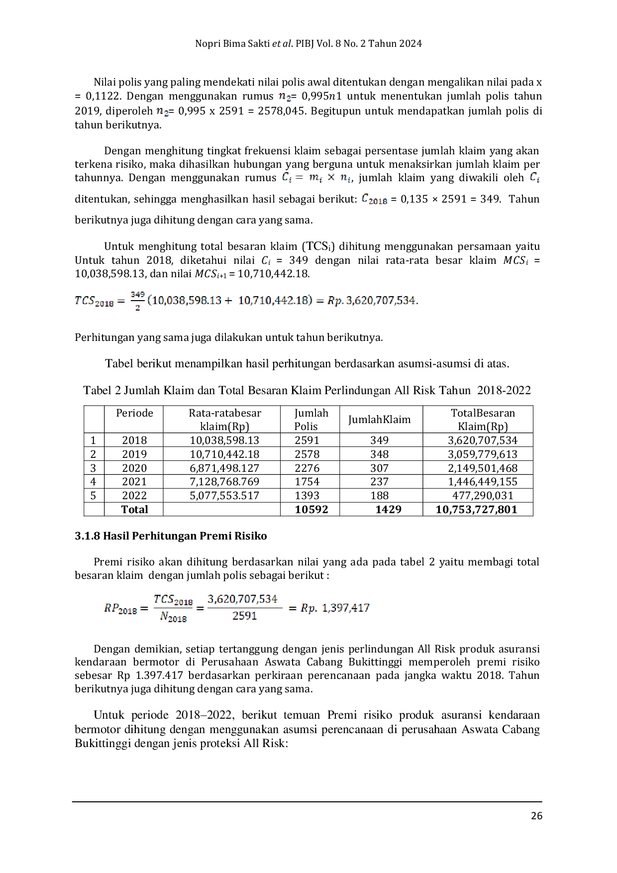 JURIS Perhitungan Premi Risiko pada Data Klaim Asuransi Kendaraan Bermotor PT Asuransi Wahana Tata Cabang Bukittinggi