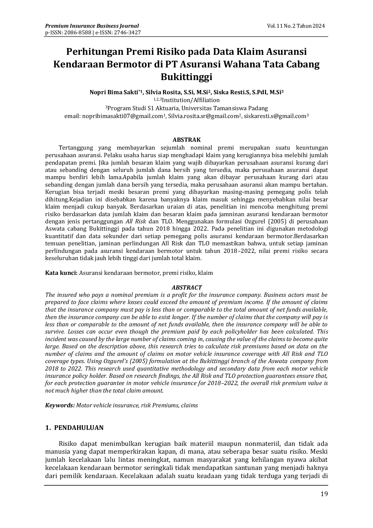 JURIS Perhitungan Premi Risiko pada Data Klaim Asuransi Kendaraan Bermotor PT Asuransi Wahana Tata Cabang Bukittinggi