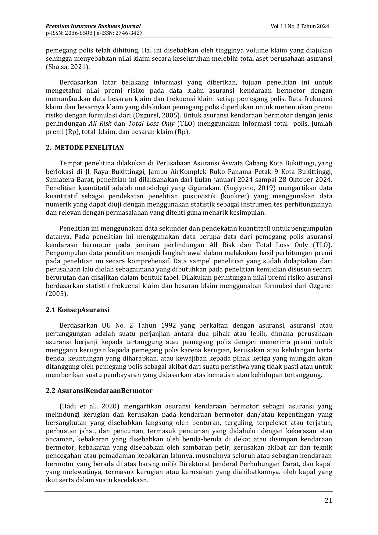 JURIS Perhitungan Premi Risiko pada Data Klaim Asuransi Kendaraan Bermotor PT Asuransi Wahana Tata Cabang Bukittinggi