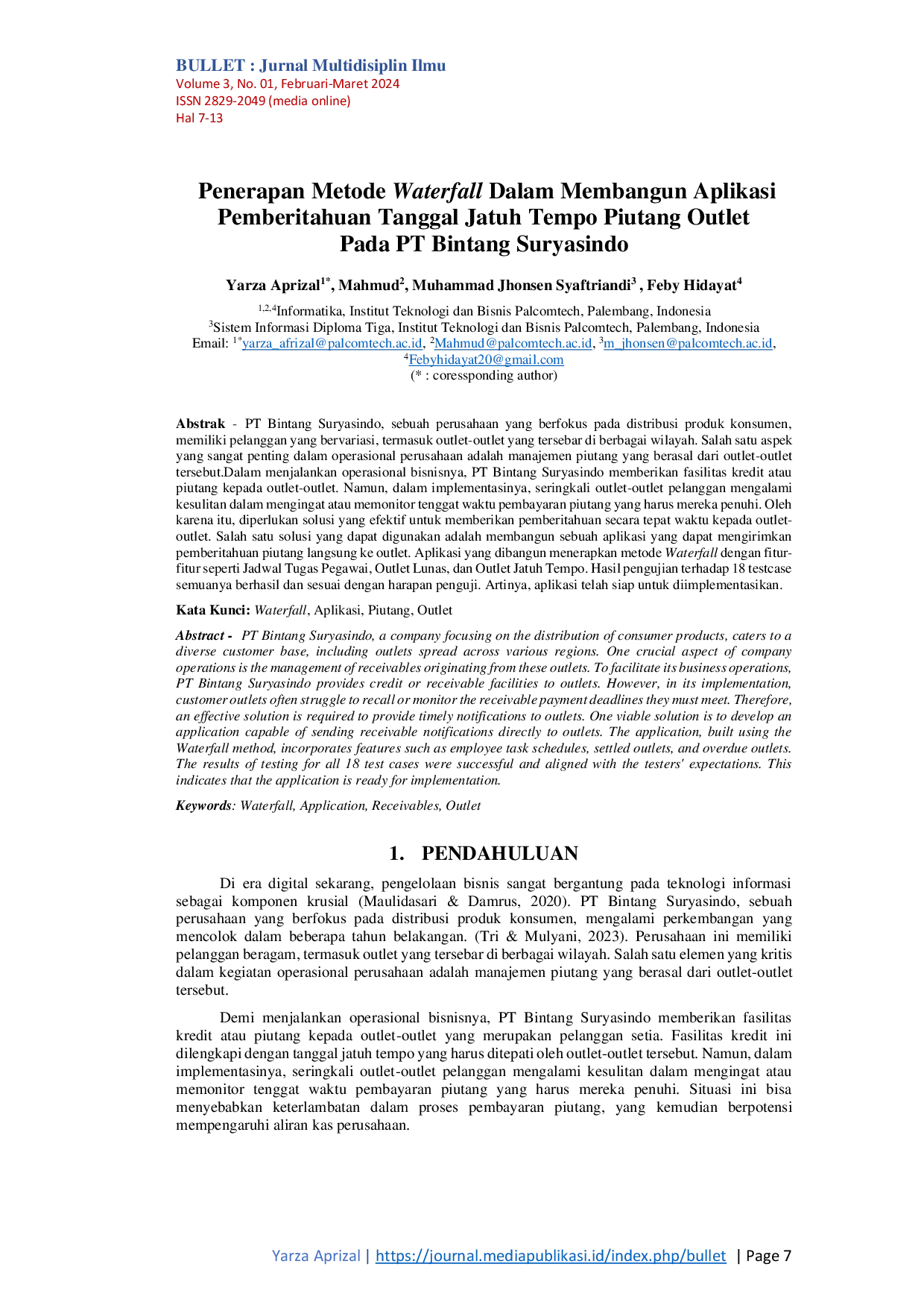 JURIS Penerapan Metode Waterfall Dalam Membangun Aplikasi Pemberitahuan Tanggal Jatuh Tempo Piutang Outlet Pada PT Bintang Suryasindo
