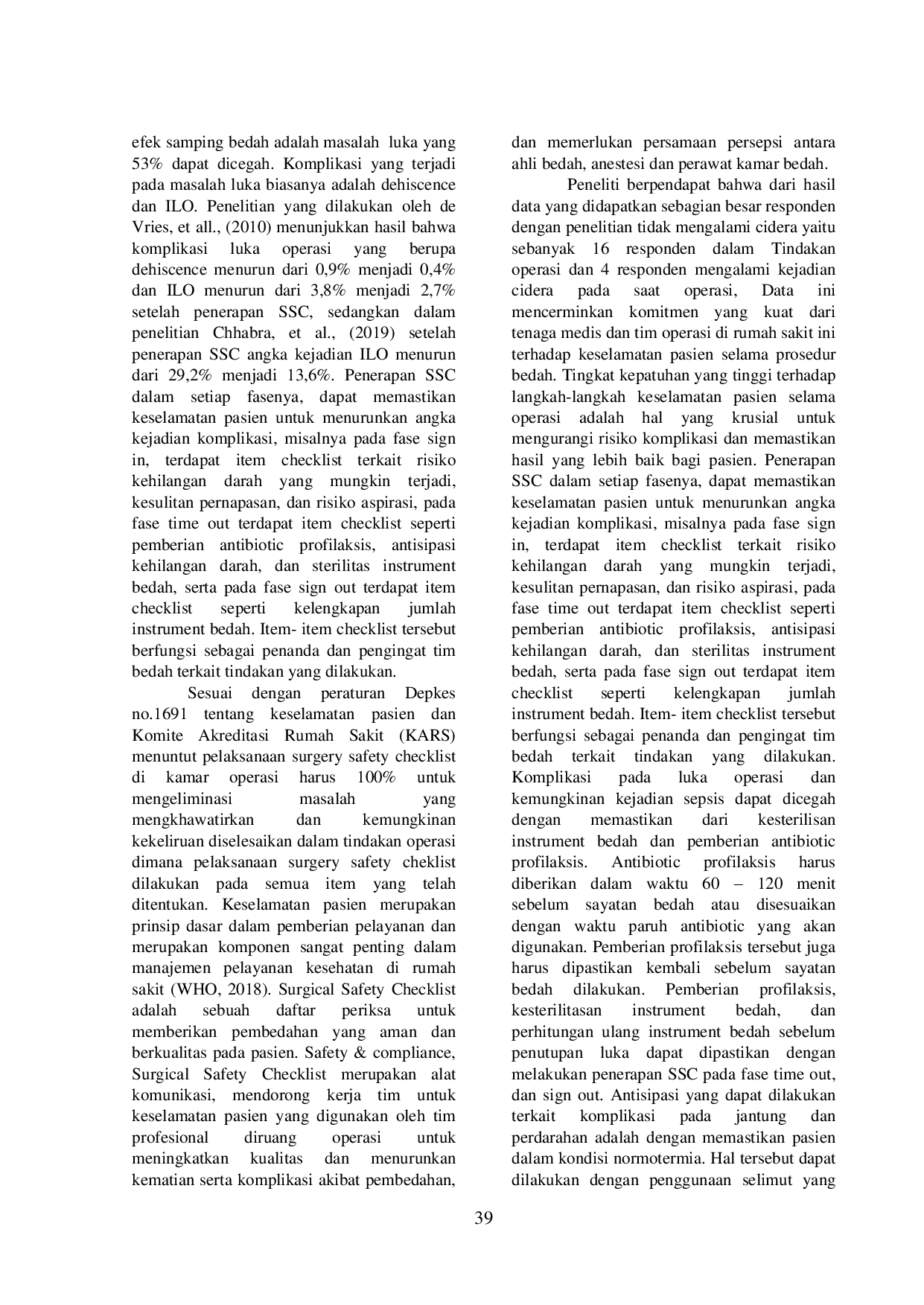 JURIS Hubungan Pelaksanaan Surgical Safety Checklist dengan Kejadian Cidera Patient Safety di Rumah Sakit Murni Teguh Tuban Bali