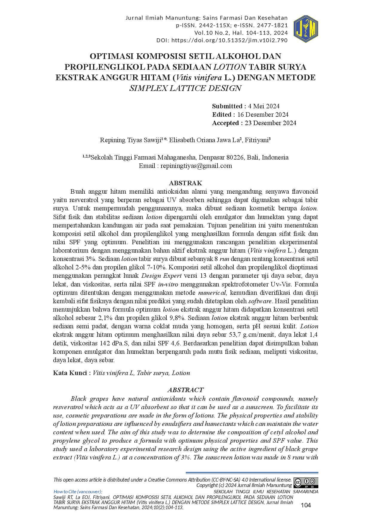 juris OPTIMASI KOMPOSISI SETIL ALKOHOL DAN PROPILENGLIKOL PADA SEDIAAN LOTION TABIR SURYA EKSTRAK ANGGUR HITAM Vitis vinifera L DENGAN METODE SIMPLEX LATTICE DESIGN