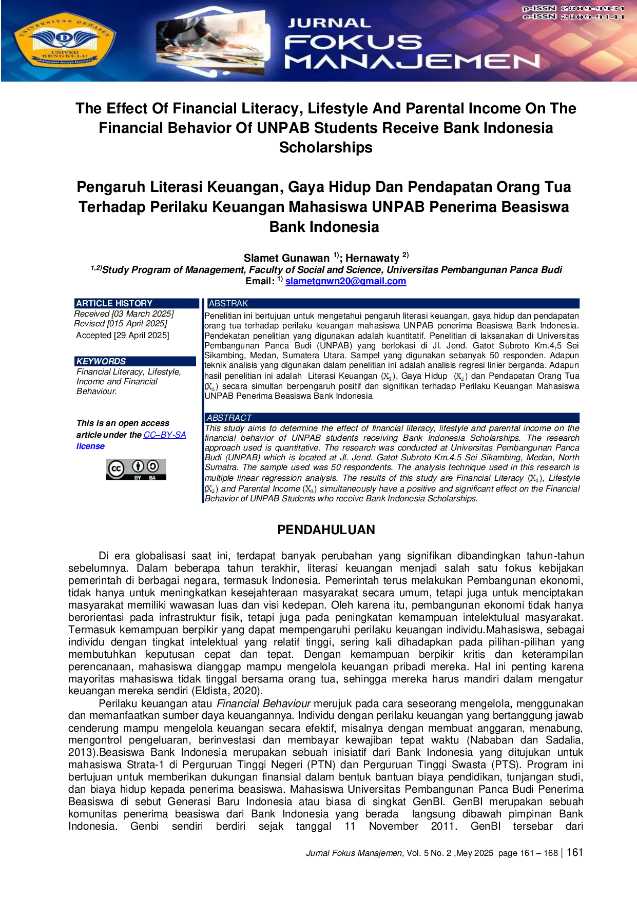 JURIS The Effect Of Financial Literacy Lifestyle And Parental Income On The Financial Behavior Of UNPAB Students Receive Bank Indonesia Scholarships