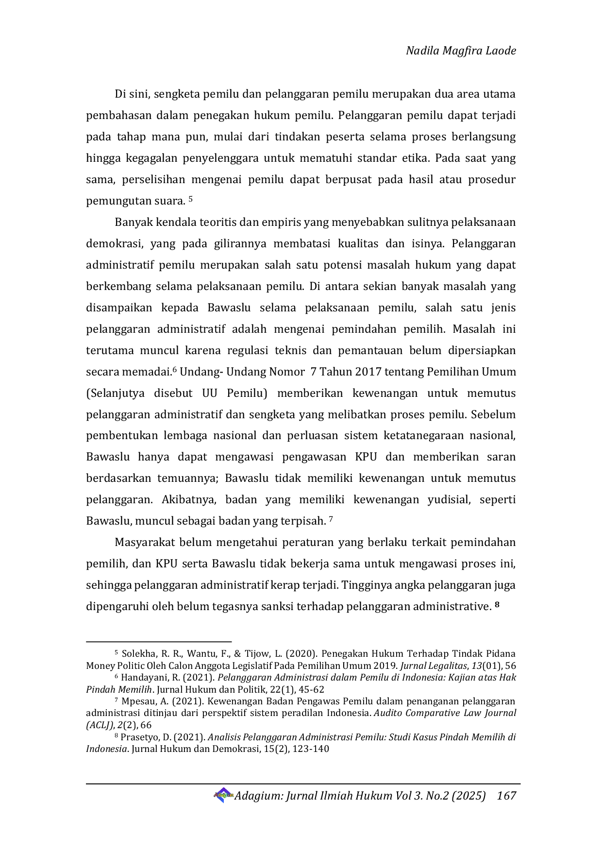 JURIS An Analysis of the Gorontalo Provincial Bawaslu s Ruling on the Resolution of Administrative Violations Concerning Voter Relocation
