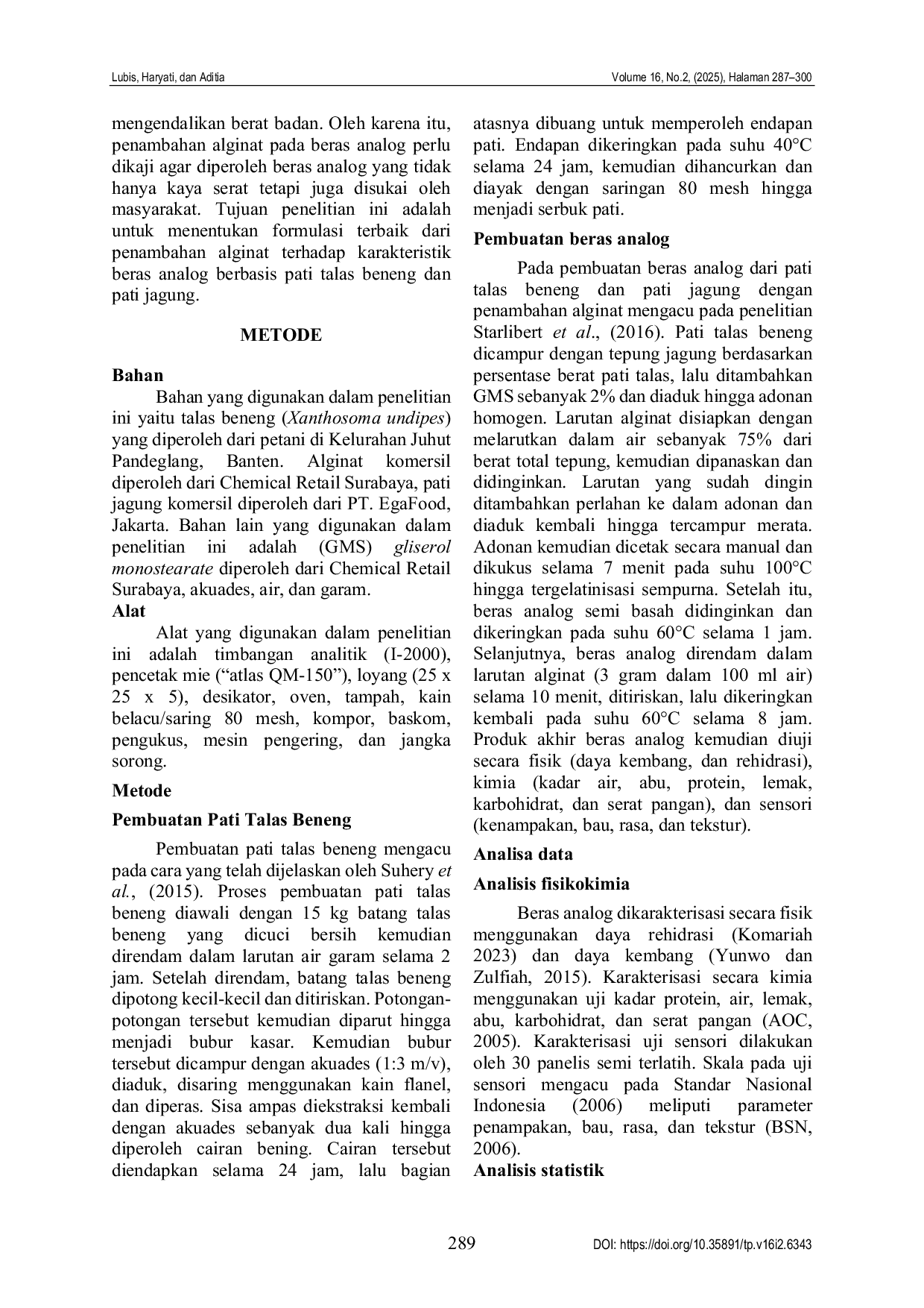 JURIS Katakteristik pengembangan beras analog berbasis pati talas beneng Xhantosoma undipes dan jagung Zea mays dengan penambahan alginat Sargassum sp Characteristics of analog rice development based