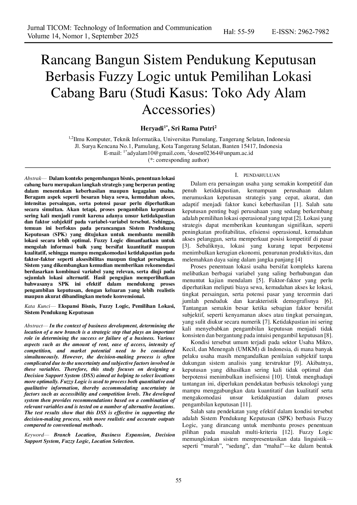 JURIS Rancang Bangun Sistem Pendukung Keputusan Berbasis Fuzzy Logic Untuk Pemilihan Lokasi Cabang Baru Studi Kasus Toko Ady Alam Accessories
