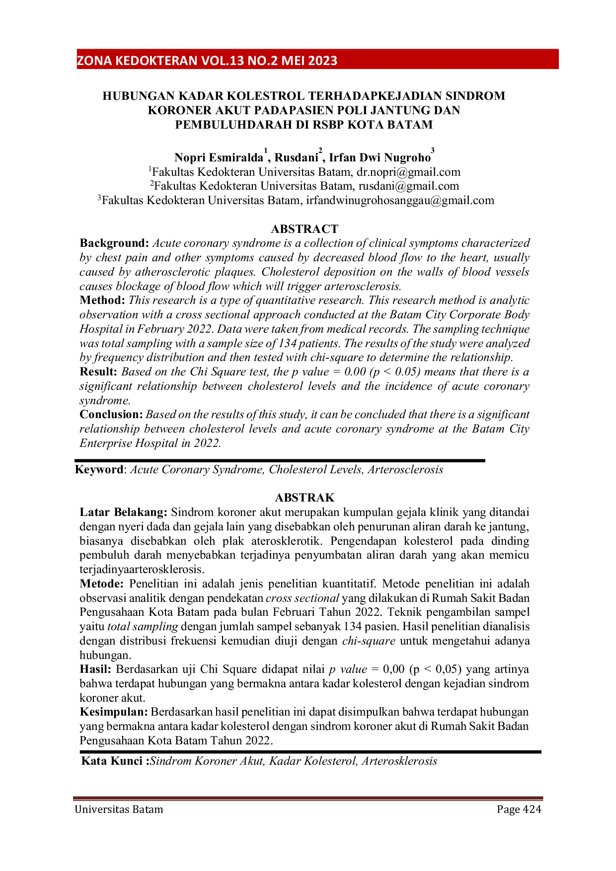 JURIS Hubungan Kadar Kolesterol Terhadap Kejadian Sindrom Koroner Akut pada Pasien Poli Jantung dan Pembuluh Darah di RSBP Kota Batam