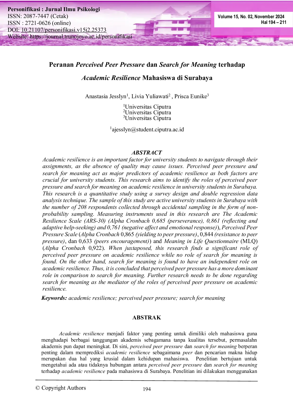 JURIS Peranan Perceived Peer Pressure dan Search for Meaning terhadap Academic Resilience Mahasiswa di Surabaya