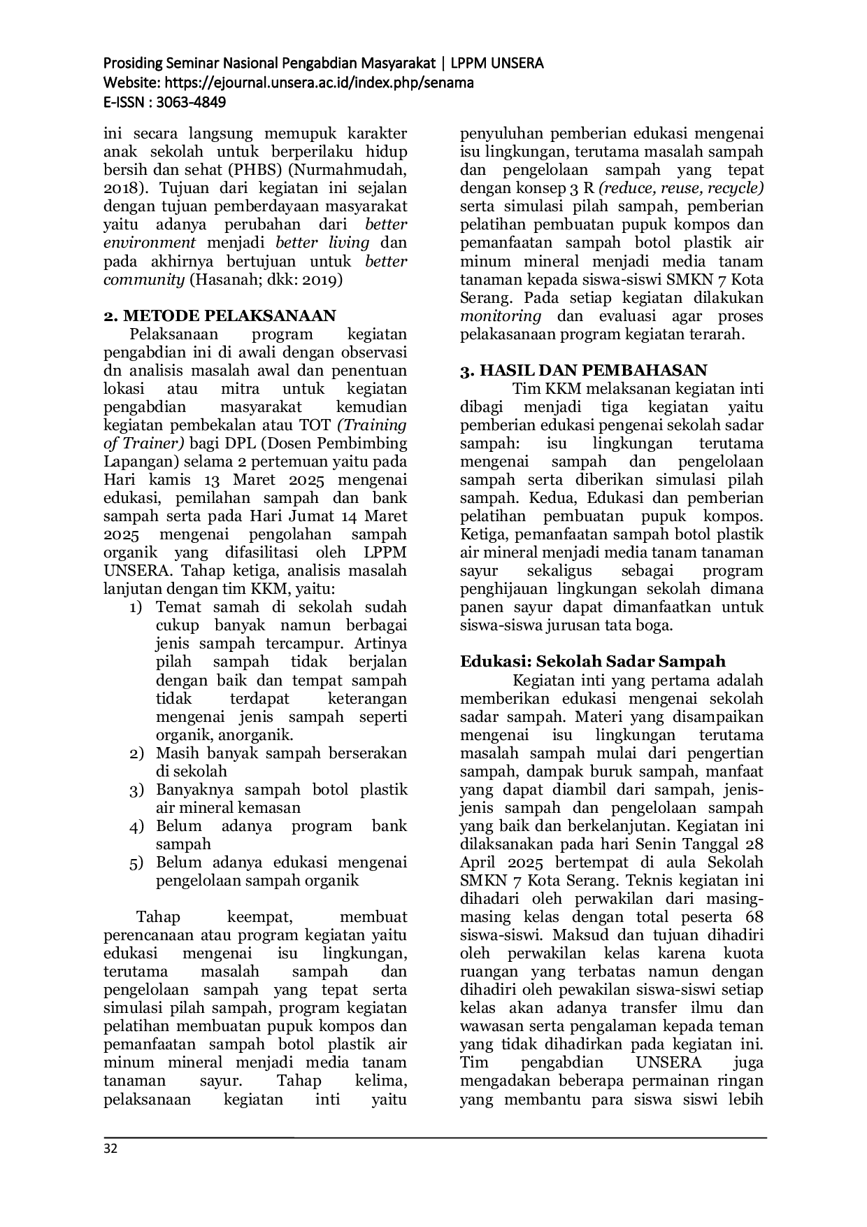 JURIS Sekolah Sadar Sampah Edukasi mengenai Isu Lingkungan Serta Sosialisasi Tindakan Tepat dalam Penanganan Sampah di SMK N 7 KOTA SERANG