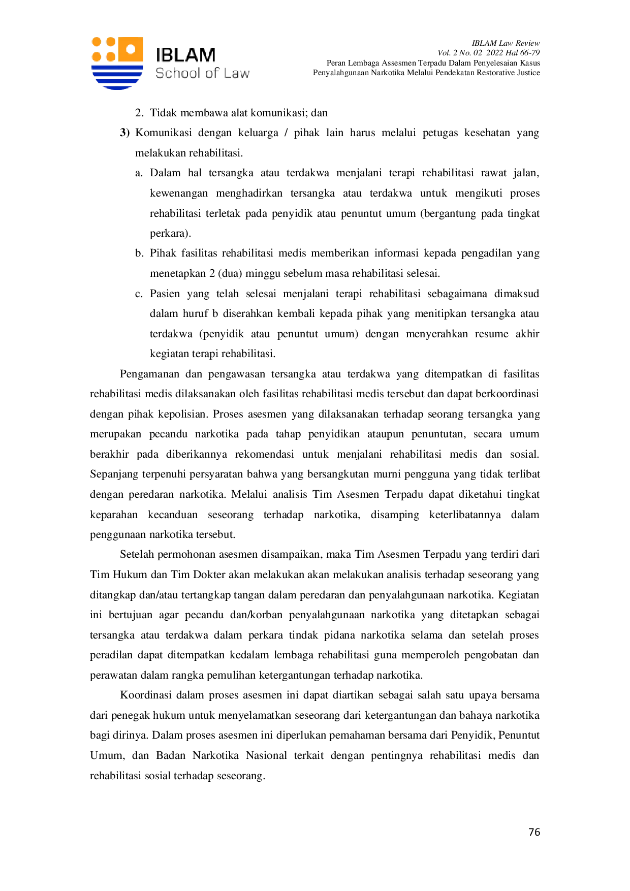 JURIS Peran Lembaga Assesmen Terpadu Dalam Penyelesaian Kasus Penyalahgunaan Narkotika Melalui Pendekatan Restorative Justice