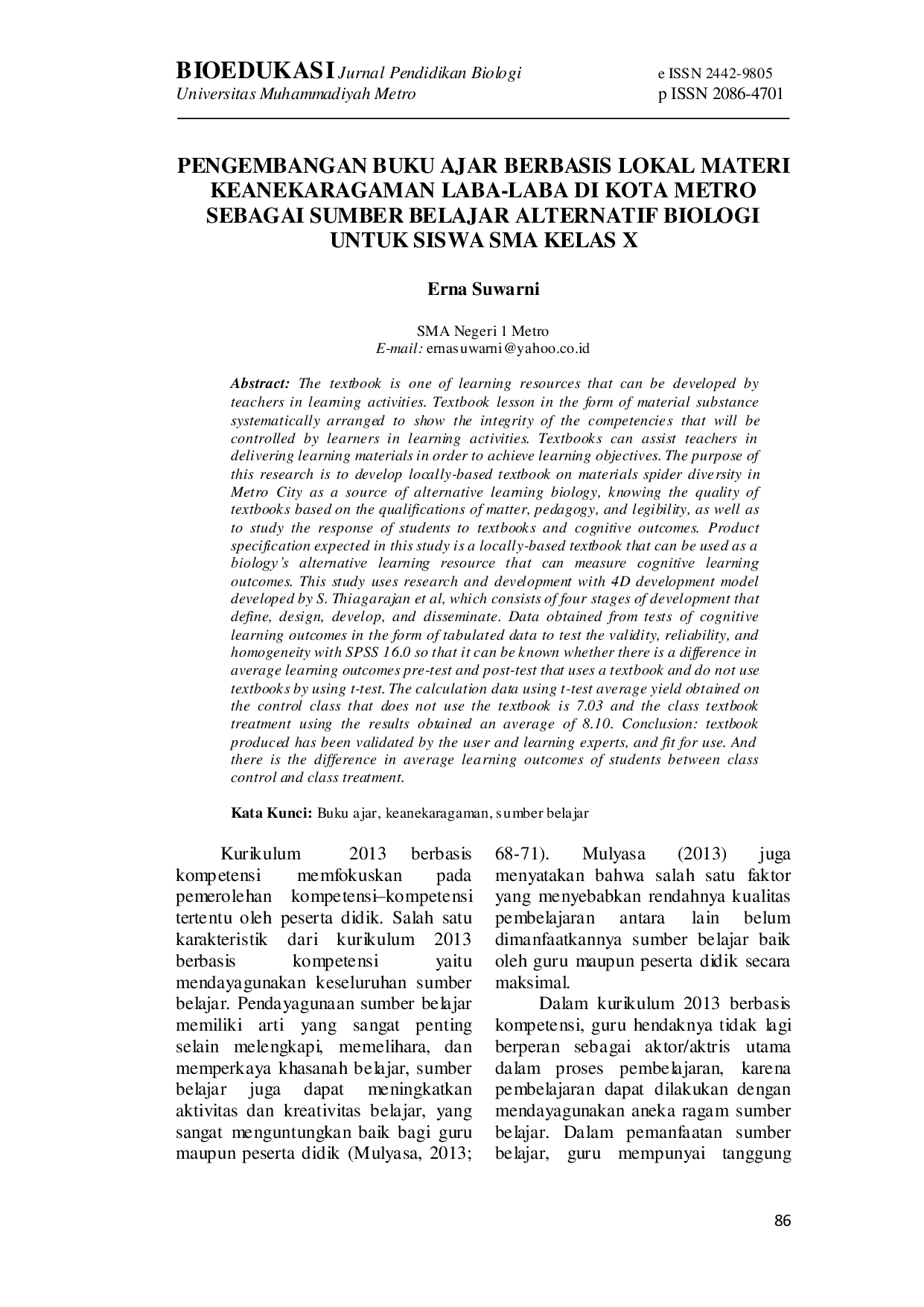 JURIS Pengembangan Buku Ajar Berbasis Lokal Materi Keanekaragaman Laba Laba Di Kota Metro Sebagai Sumber Belajar Alternatif Biologi Untuk Siswa SMA Kelas X