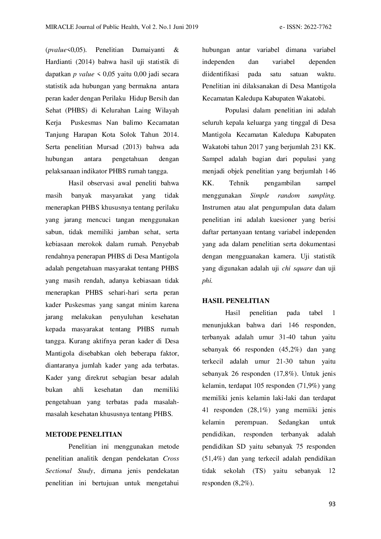 JURIS Faktor Faktor Yang Berhubungan Dengan Perilaku Hidup Bersih Dan Sehat Tatanan Rumah Tangga Di Desa Mantigola Kecamatan Kaledupa Kabupaten Wakatobi