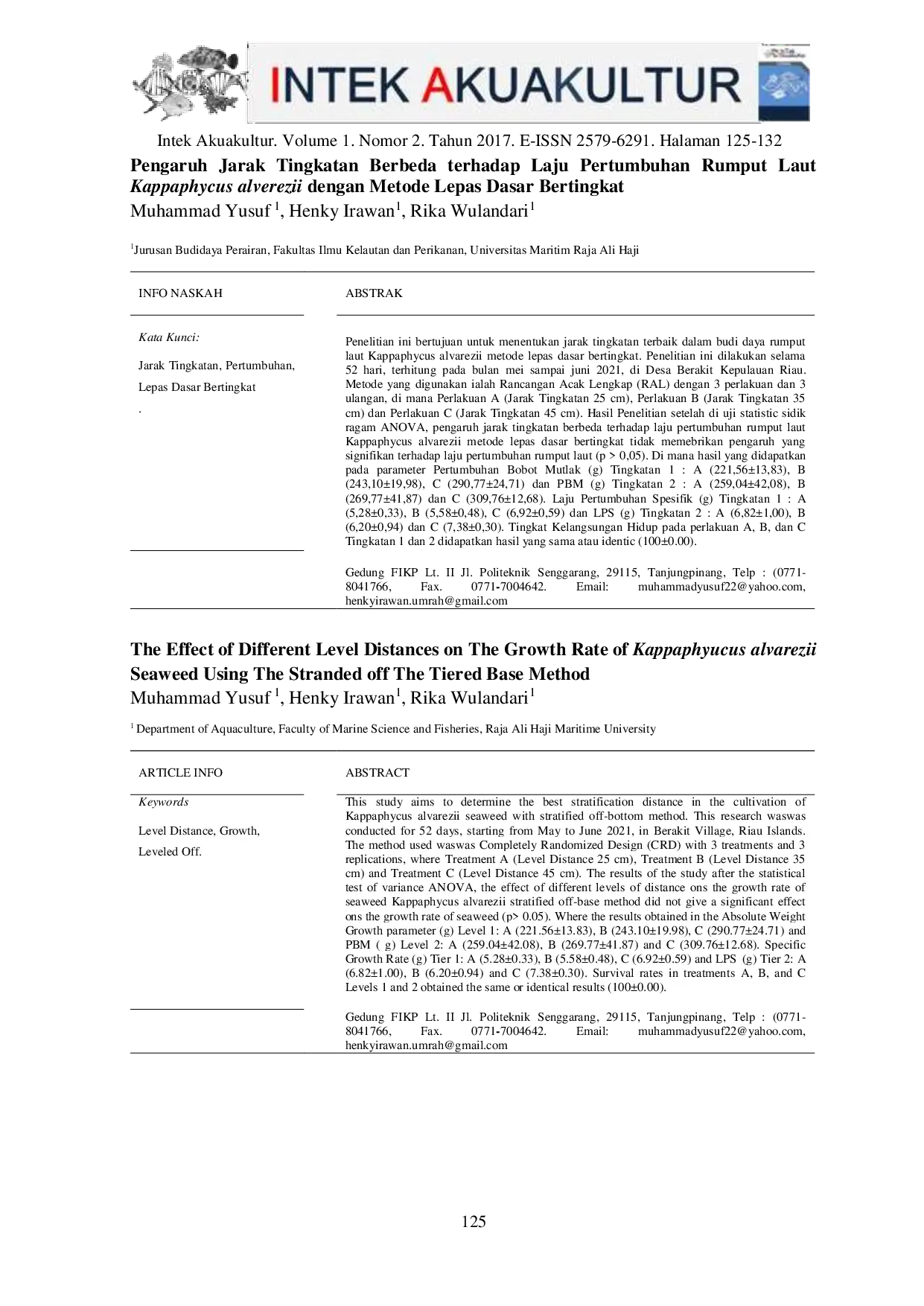 JURIS Pengaruh Jarak Tingkatan Berbeda terhadap Laju Pertumbuhan Rumput Laut Kappaphycus alverezii dengan Metode Lepas Dasar Bertingkat