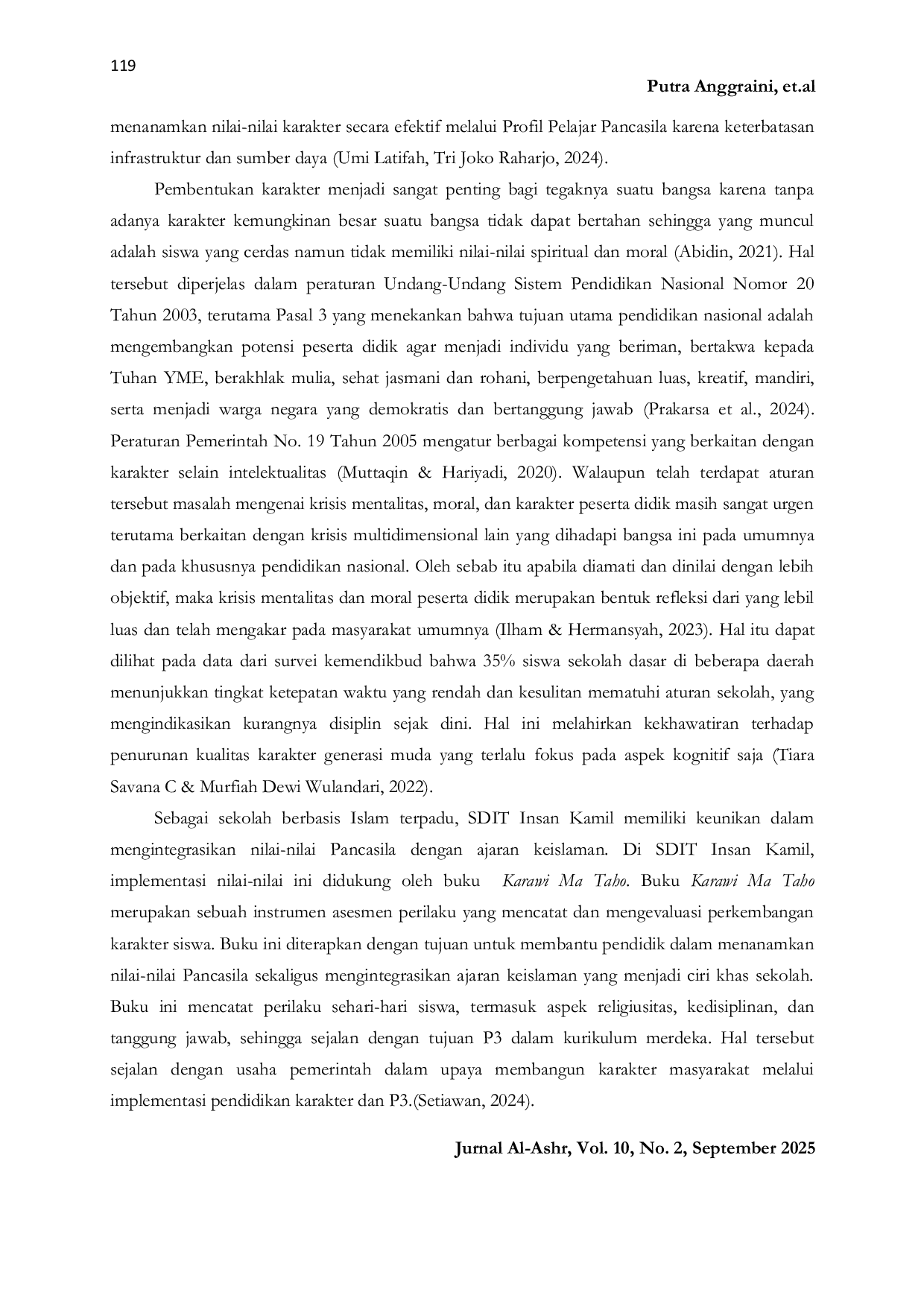 JURIS Application of P3 in the Karawi Ma Taho Book in Shaping the Character of 2nd Grade Students at SDIT Insan Kamil Santi in Bima City