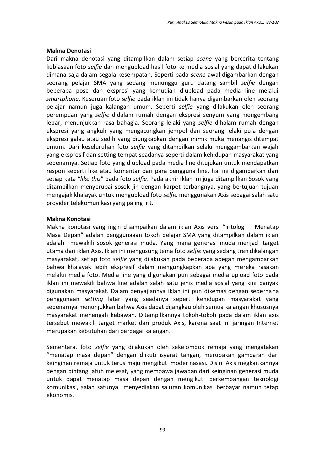 JURIS Analisis Semiotika Makna Pesan pada Iklan Axis Versi Iritologi Menatap Masa Depan