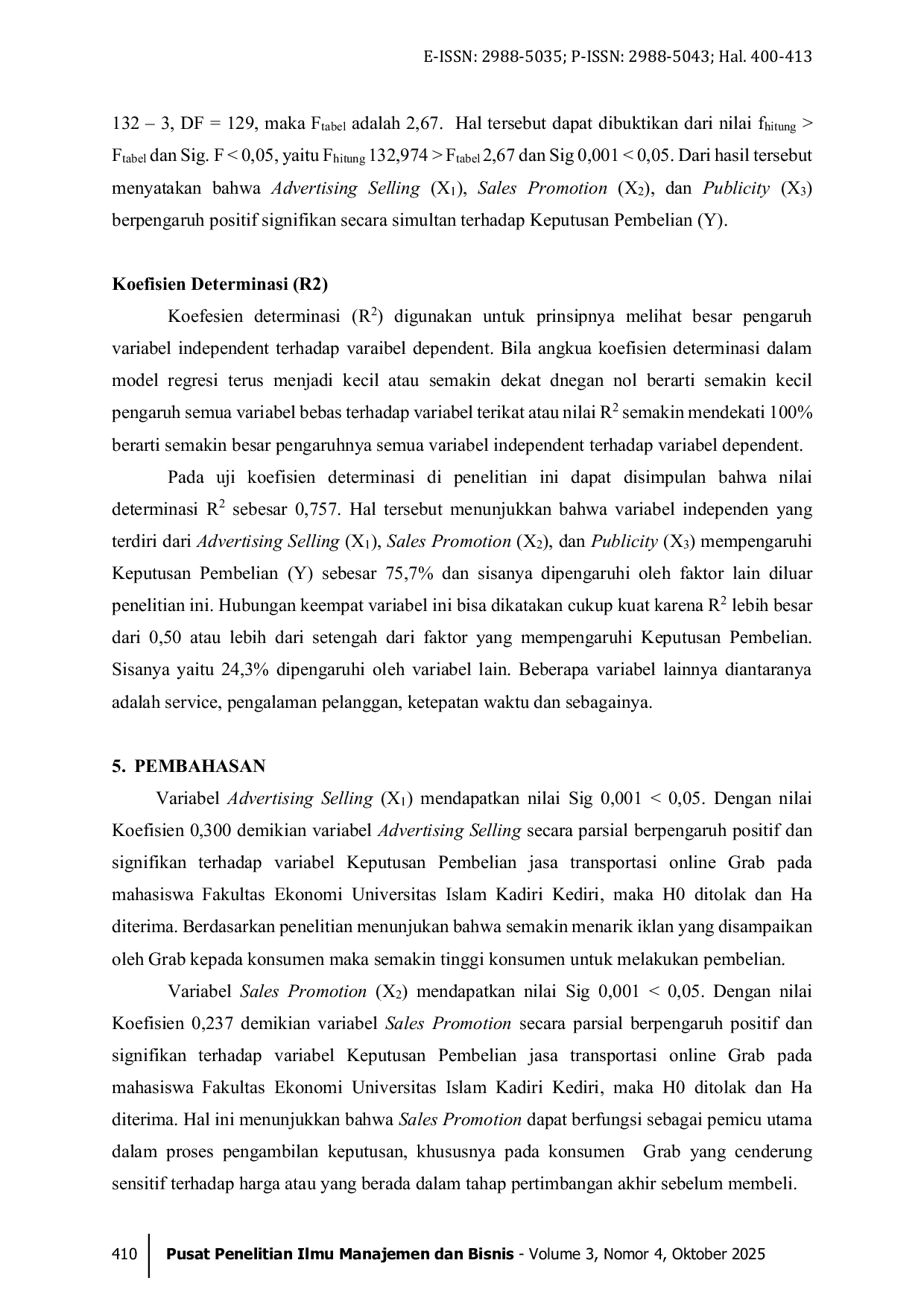 JURIS Pengaruh Advertising Selling Sales Promotion dan Publicity terhadap Keputusan Pembelian Jasa Transportasi Online Grab Studi Empiris pada Mahasiswa Fakultas Ekonomi Universitas Islam Kadiri Kediri