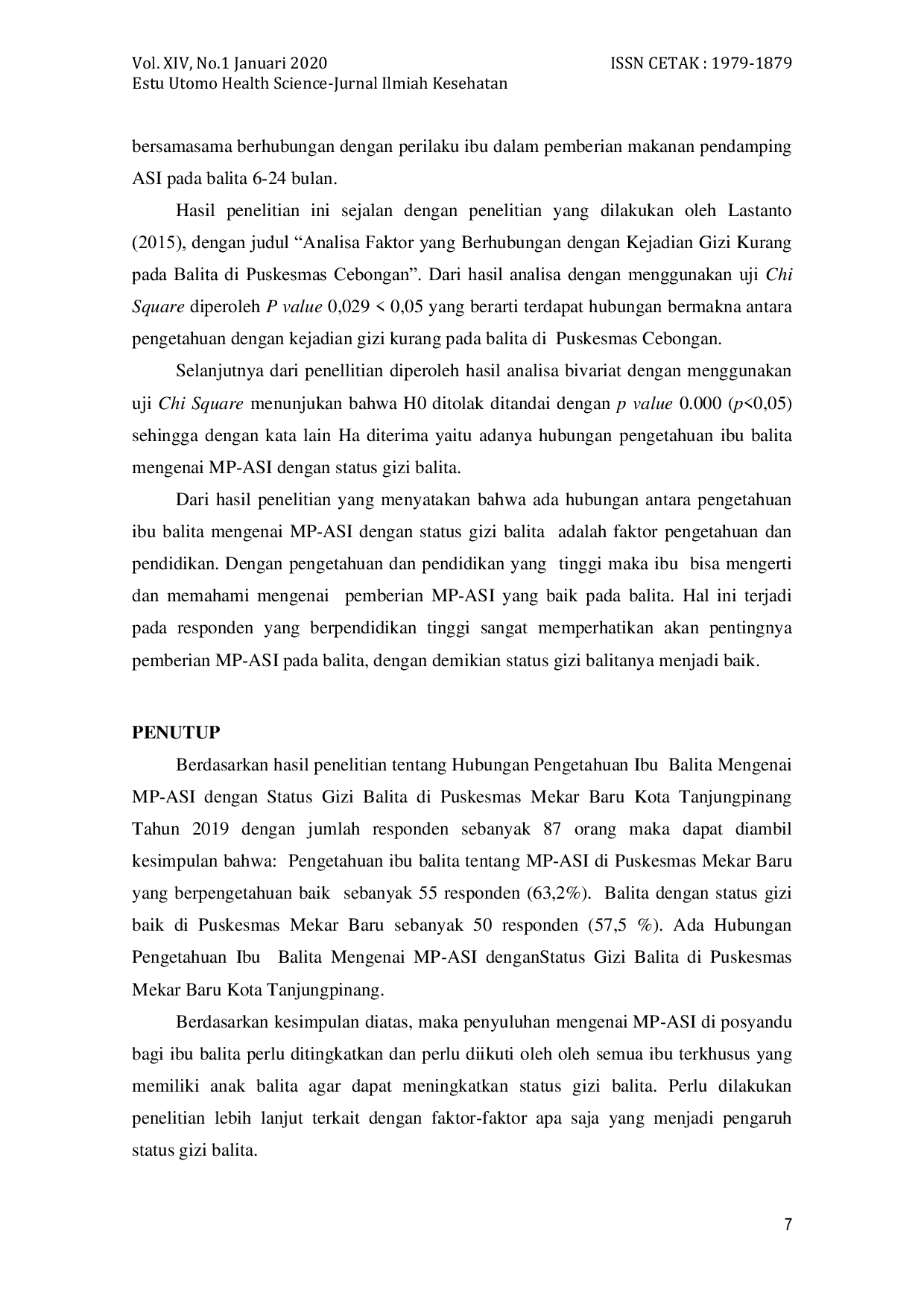 JURIS Hubungan Pengetahuan Ibu Balita Mengenai MP ASI dengan Status Gizi Balita di Puskesmas Mekar Baru