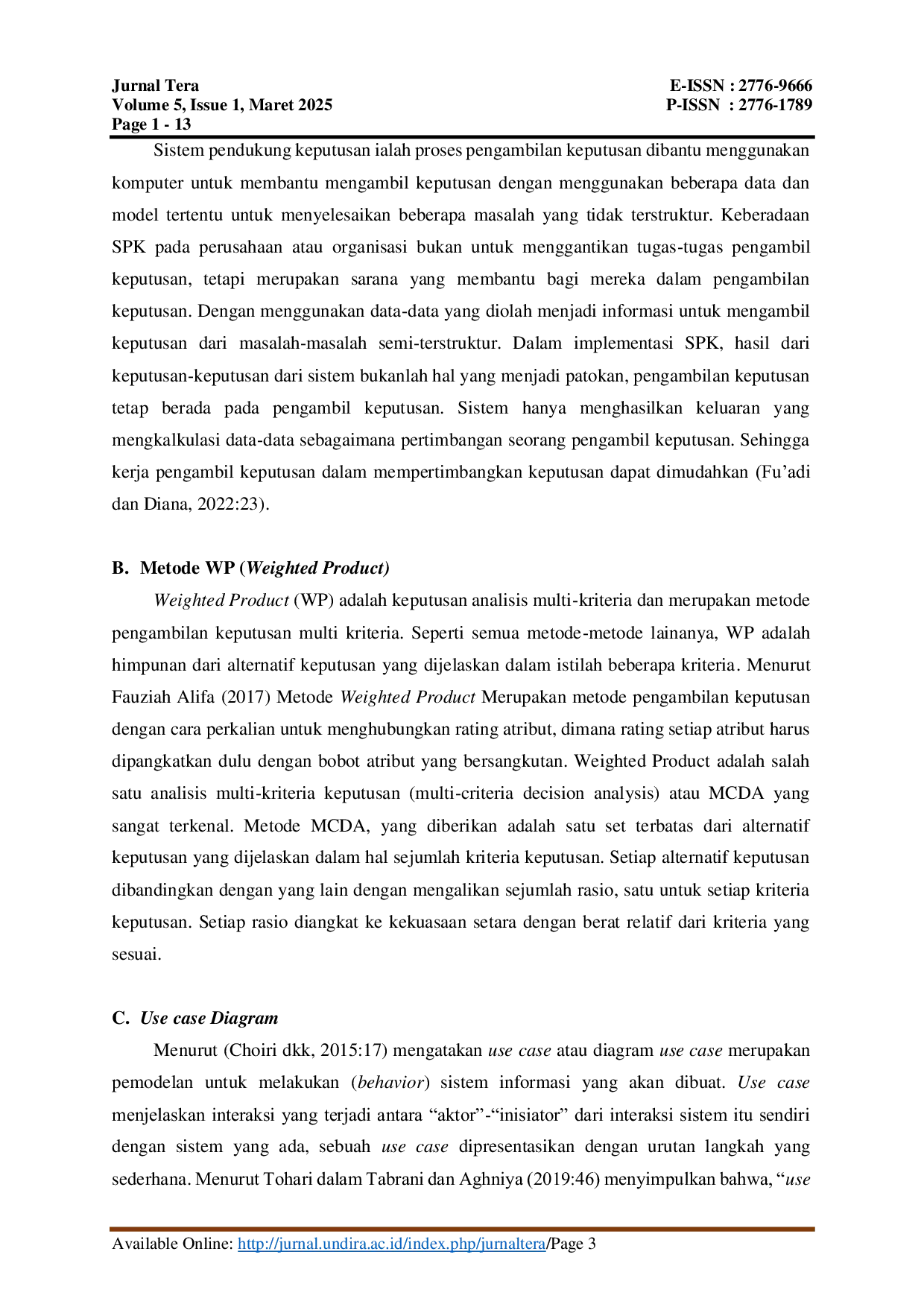 JURIS Sistem Pendukung Keputusan Penentuan Siswa Berprestasi Menggunakan Metode Weighted Product Pada SDIT INSAN MADANI