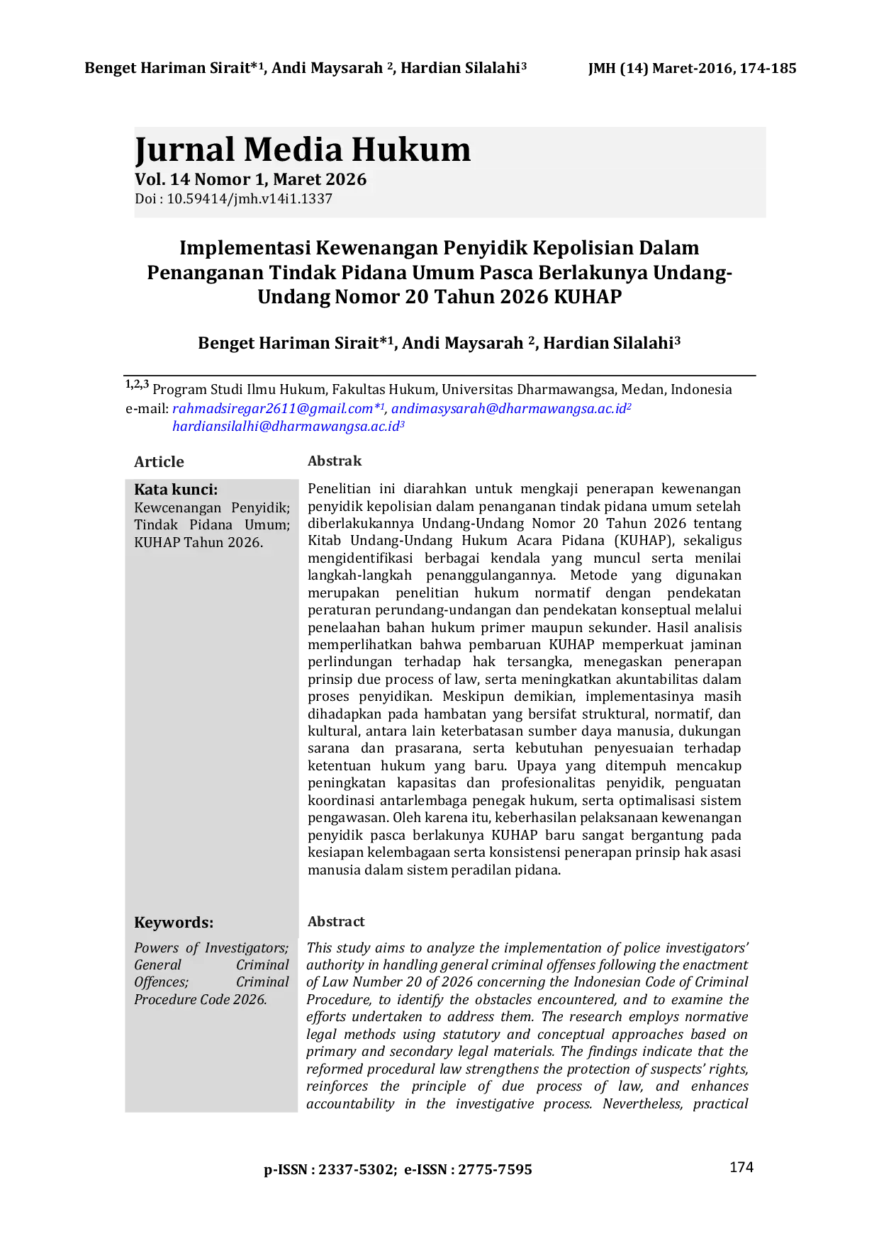 JURIS Implementasi Kewenangan Penyidik Kepolisian Dalam Penanganan Tindak Pidana Umum Pasca Berlakunya Undang Undang Nomor 20 Tahun 2026 KUHAP The Exercise of Police Investigative Powers in the Handling o