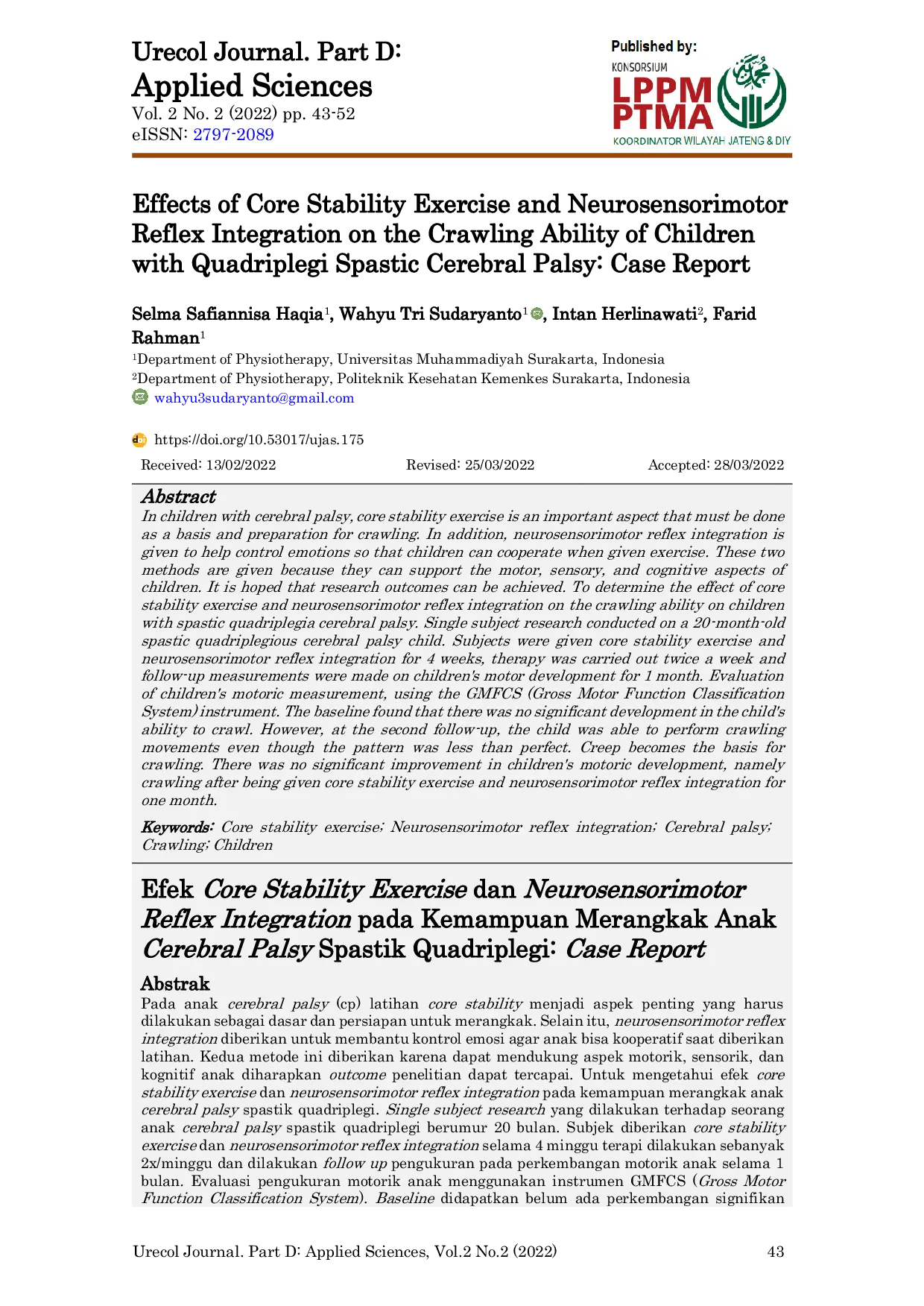 JURIS Effects of Core Stability Exercise and Neurosensorimotor Reflex Integration on the Crawling Ability of Children with Quadriplegi Spastic Cerebral Palsy Case Report