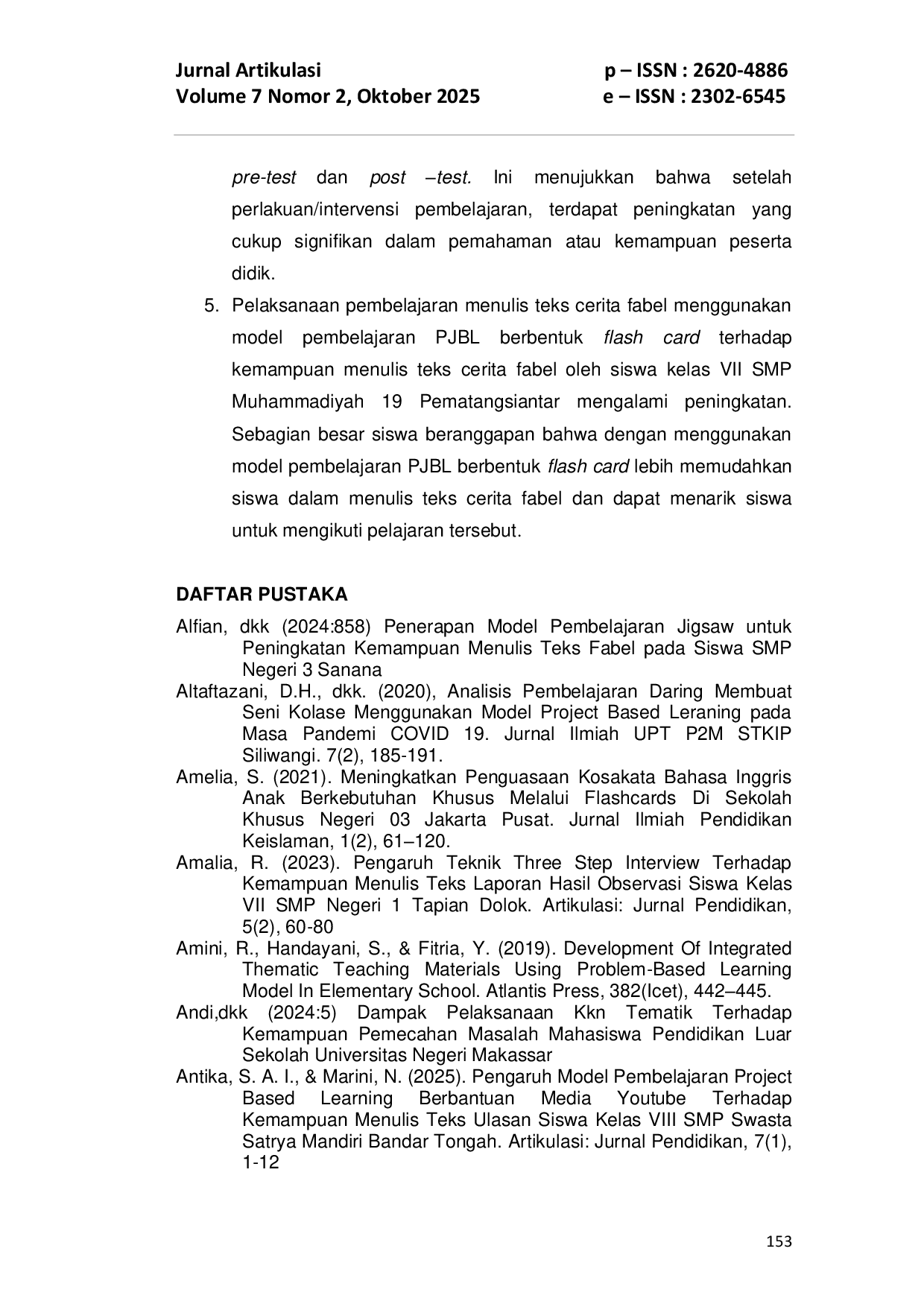 JURIS Penerapan Model Project Based Learning Berbentuk Flash Card Terhadap Kemampuan Menulis Teks Cerita Fabel Oleh Siswa Kelas VII SMP Muhammadiyah 19 Pematangsiantar
