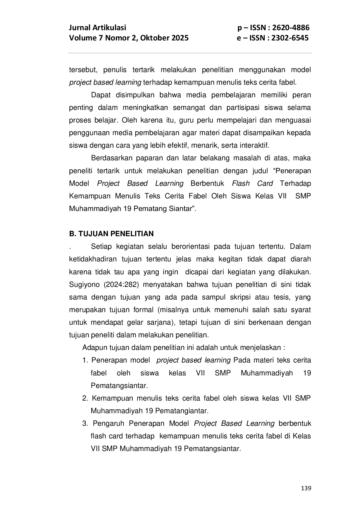 JURIS Penerapan Model Project Based Learning Berbentuk Flash Card Terhadap Kemampuan Menulis Teks Cerita Fabel Oleh Siswa Kelas VII SMP Muhammadiyah 19 Pematangsiantar