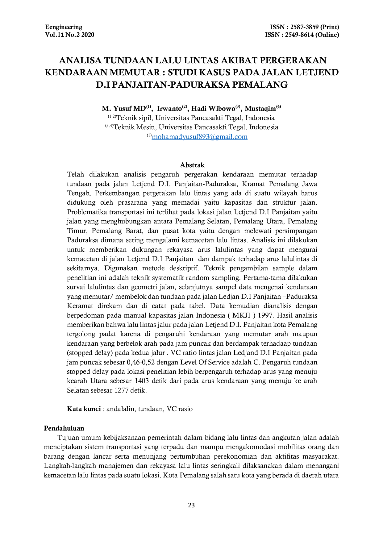 JURIS ANALISA TUNDAAN LALU LINTAS AKIBAT PERGERAKAN KENDARAAN MEMUTAR STUDI KASUS PADA JALAN LETJEND D I PANJAITAN PADURAKSA PEMALANG