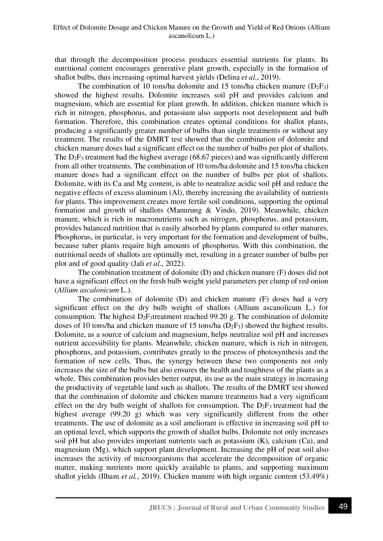 JURIS Effect of Dolomite Dosage and Chicken Manure on the Growth and Yield of Red Onions Allium ascanolicum L