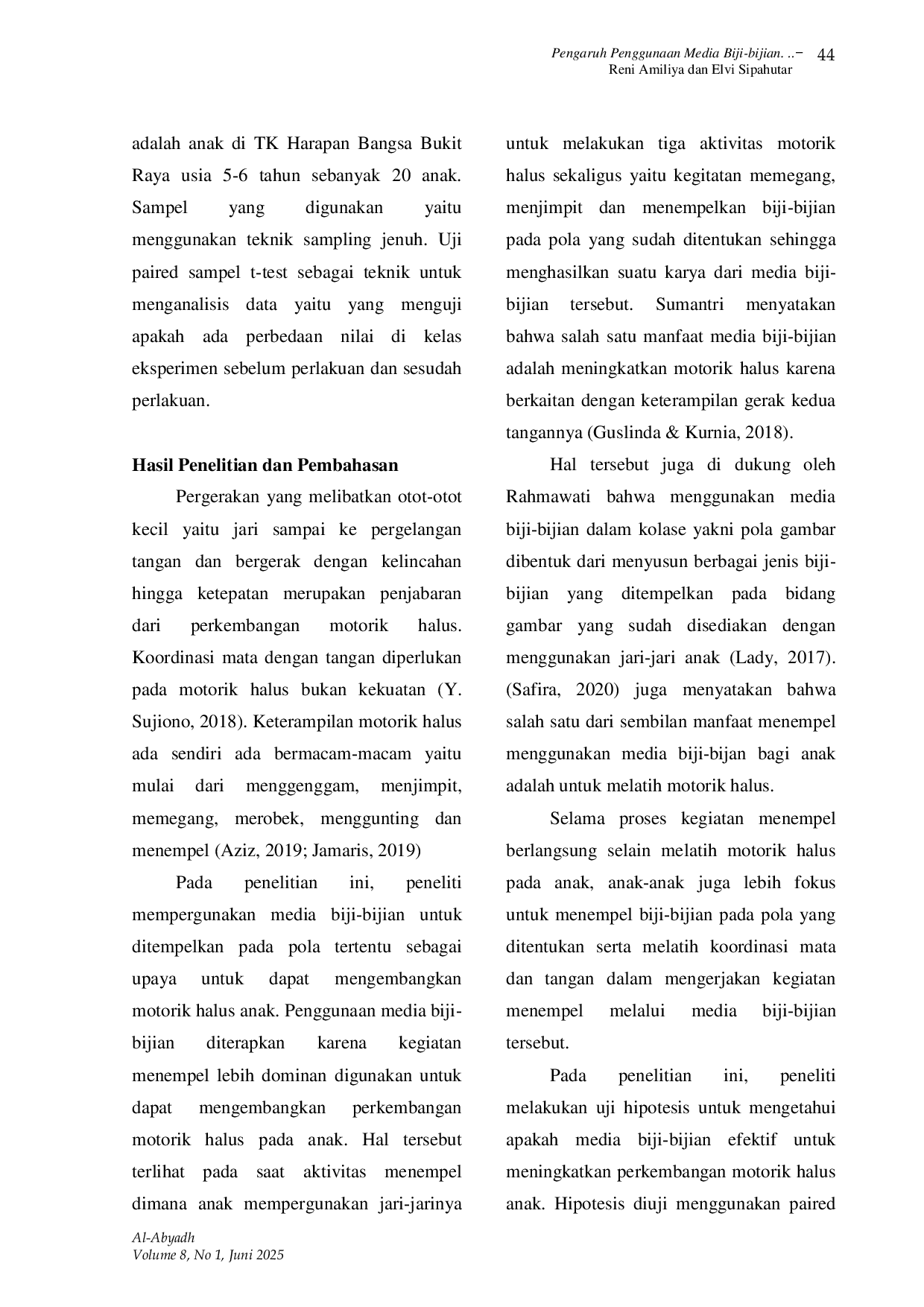 JURIS PENGARUH MEDIA BIJI BIJIAN TERHADAP MOTORIK HALUS ANAK DI TK HARAPAN BANGSA BUKIT RAYA
