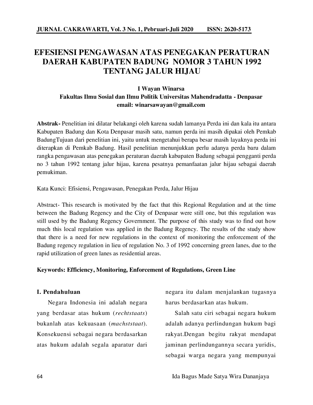 JURIS Efisiensi Pengawasan Atas Penegakan Peraturan Daerah Kabupaten Badung Nomor 3 Tahun 1992 Tentang Jalur Hijau