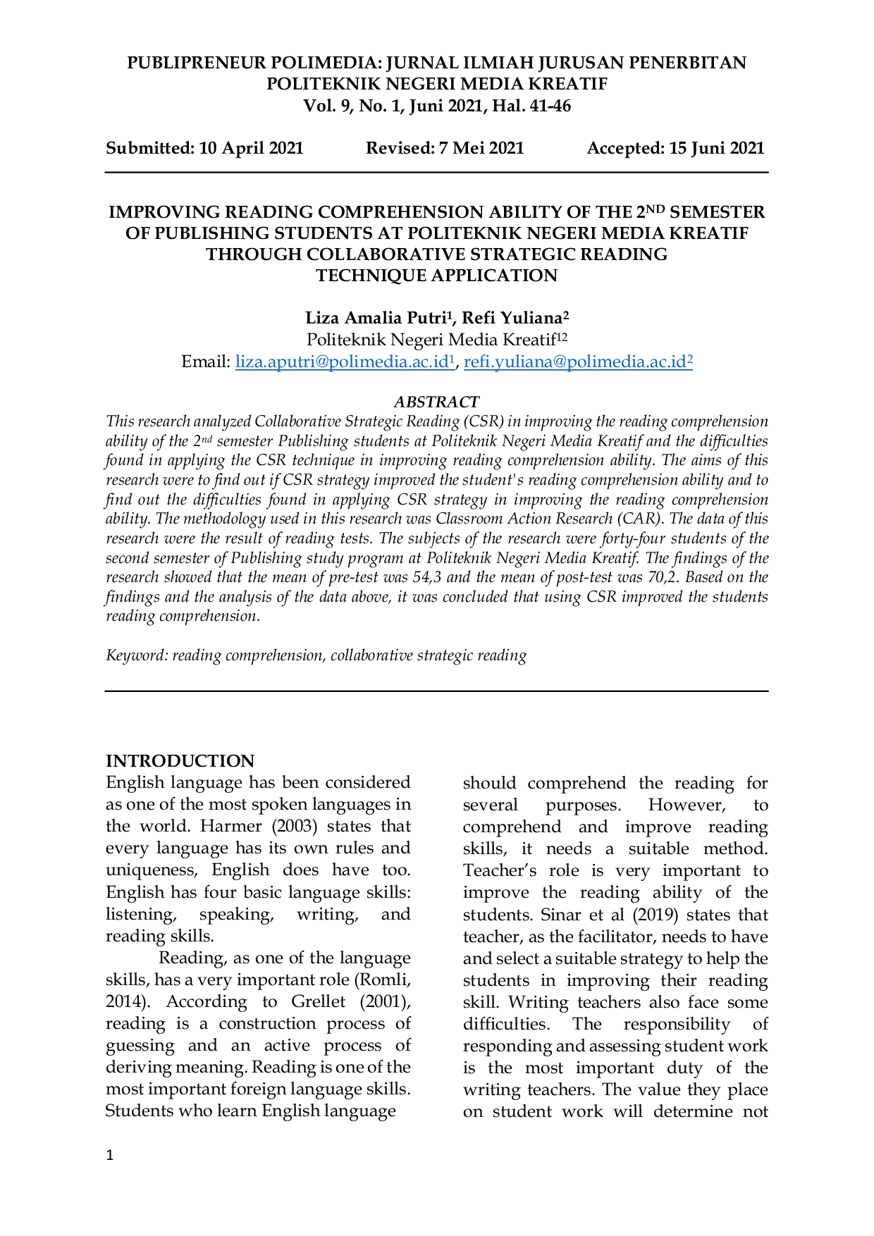 JURIS Improving Reading Comprehension Ability of the 2nd Semester of Publishing Students at Politeknik Negeri Media Kreatif Through Collaborative Strategic Reading Technique Application