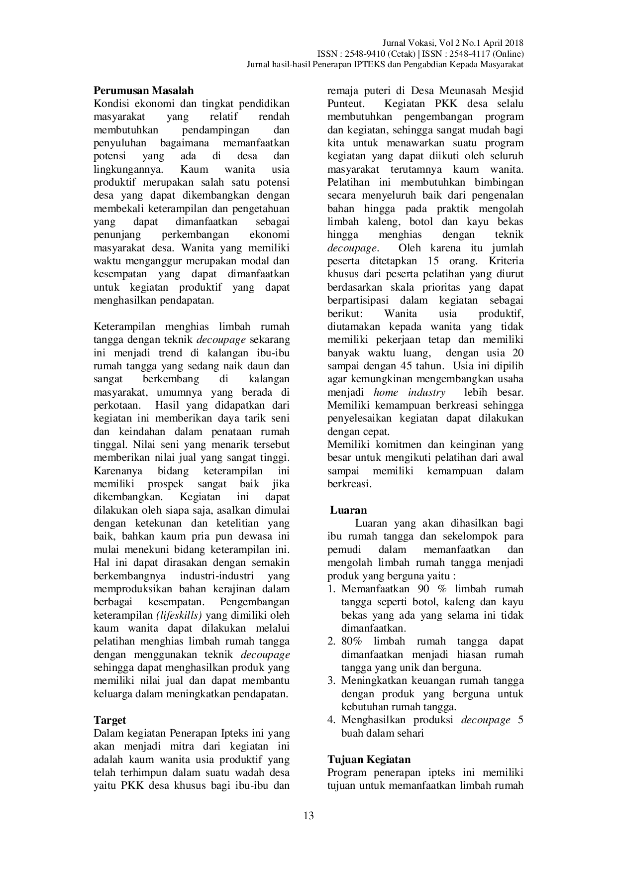 JURIS Pelatihan Pemanfaatan Limbah Rumah Tangga Dengan Teknik Decoupage Di Desa Meunasah Mesjid Punteut Kec Blang Mangat Kota Lhokseumawe