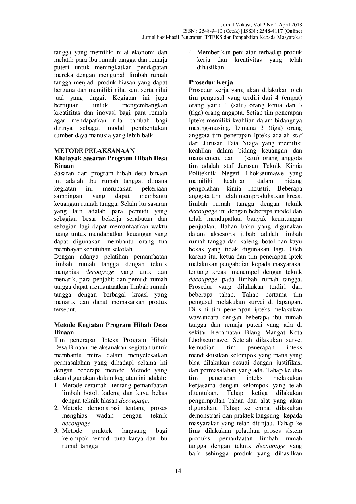 JURIS Pelatihan Pemanfaatan Limbah Rumah Tangga Dengan Teknik Decoupage Di Desa Meunasah Mesjid Punteut Kec Blang Mangat Kota Lhokseumawe