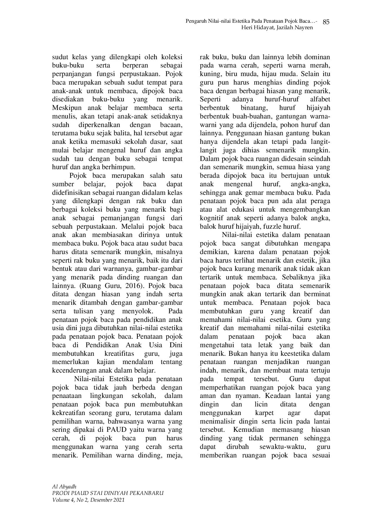 JURIS PENGARUH NILAI NILAI ESTETIKA PADA PENATAAN POJOK BACA TERHADAP MINAT BACA ANAK USIA DINI