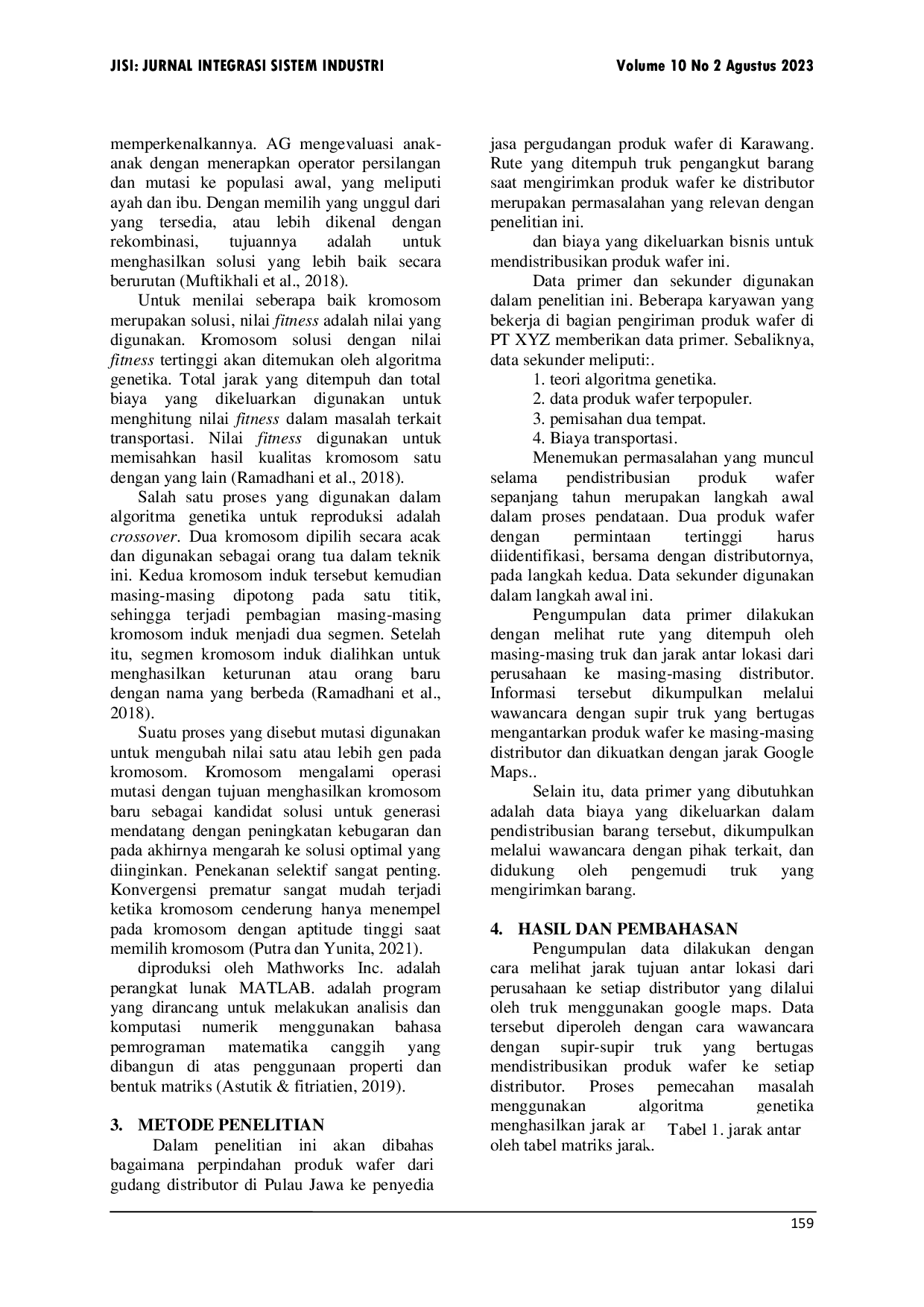 JURIS Penentuan Rute Terbaik Pendistribusian Produk Wafer dengan Metode Algoritma Genetika Studi Kasus di Perusahaan Jasa Pergudangan Produk Wafer Karawang