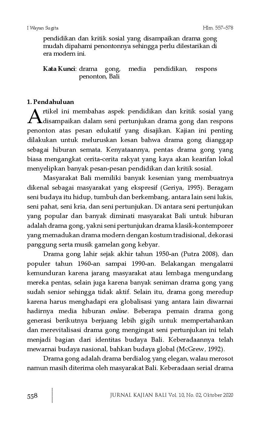 juris Drama Gong sebagai Media Pendidikan dan Kritik Sosial