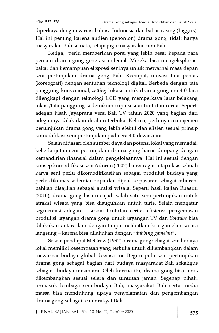 juris Drama Gong sebagai Media Pendidikan dan Kritik Sosial