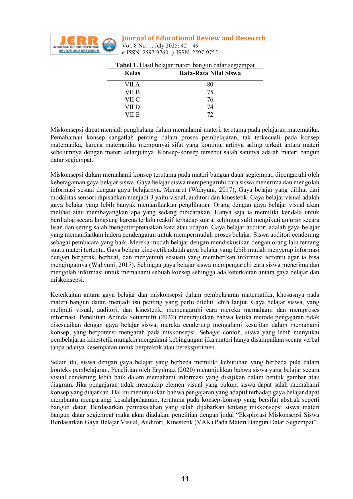 JURIS Eksplorasi Miskonsepsi Siswa Berdasarkan Gaya Belajar Visual Auditori Kinestetik VAK Pada Materi Bangun Datar Segiempat