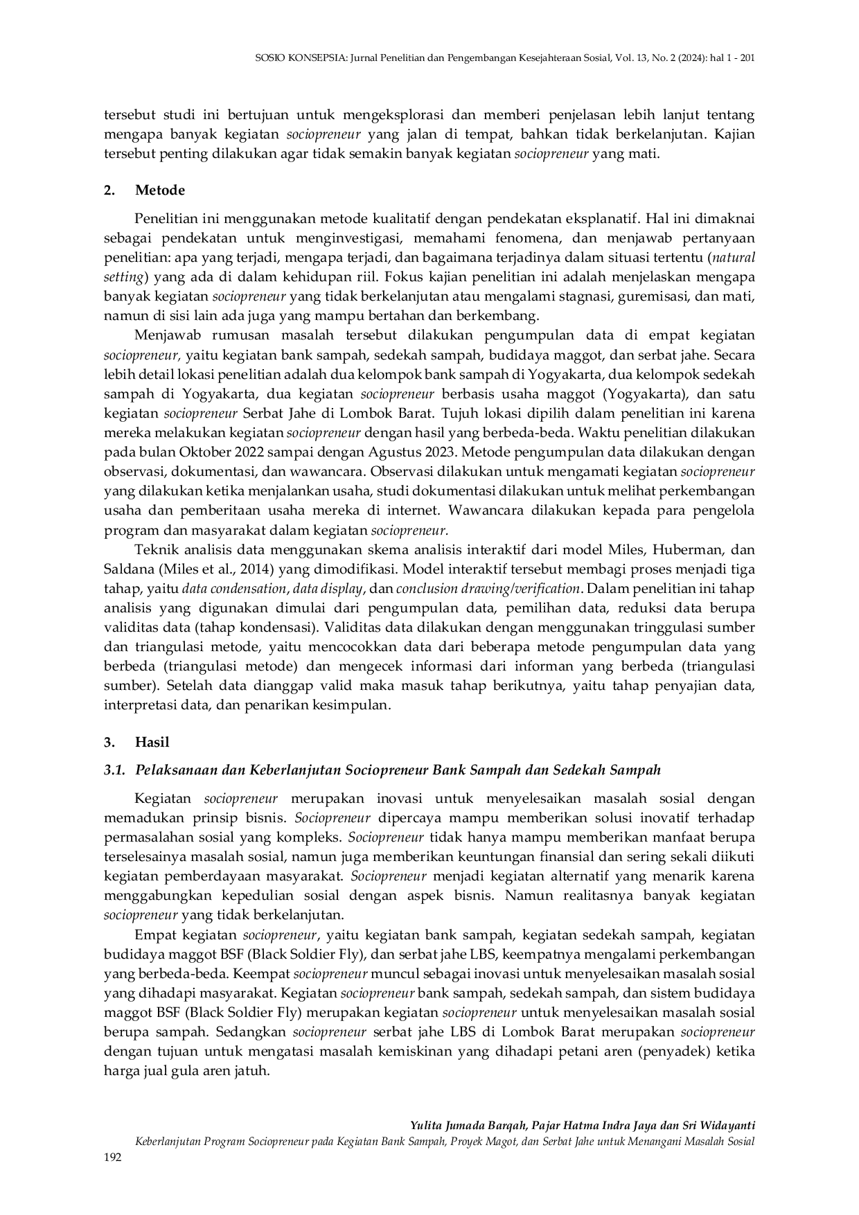 JURIS Keberlanjutan Program Sociopreneur pada Kegiatan Bank Sampah Proyek Magot dan Serbat Jahe untuk Menangani Masalah Sosial