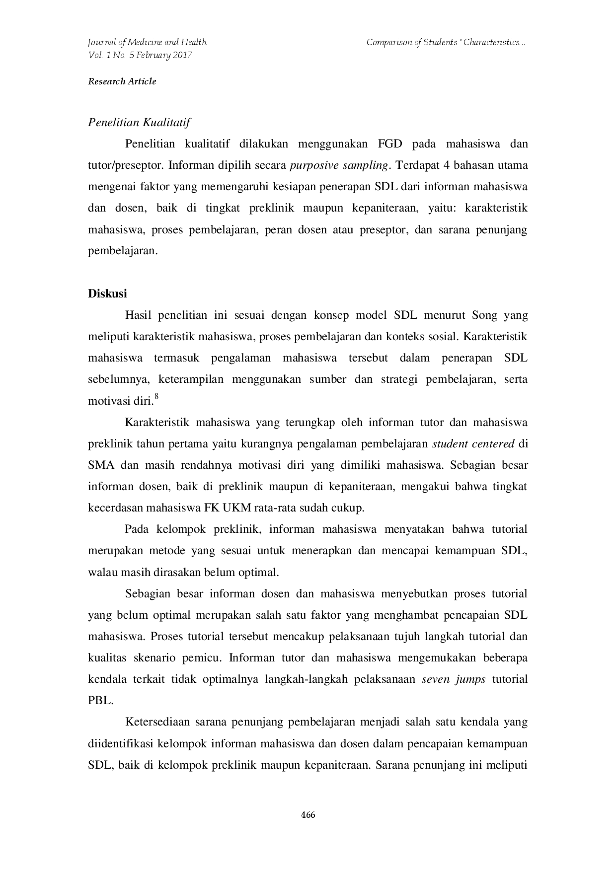 juris Comparison of Students Characteristics Self Motivation and Readiness of Self Directed Learning Implementation among Medical Students at Maranatha Christian University