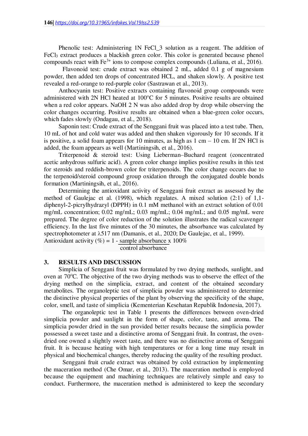 JURIS The Effect of Simplisia Drying Method on Antioxidant Activity of Senggani Fruit Extract Melastoma Malabathricum L by DPPH 2 2 diphenyl 1 picrylhydrazyl