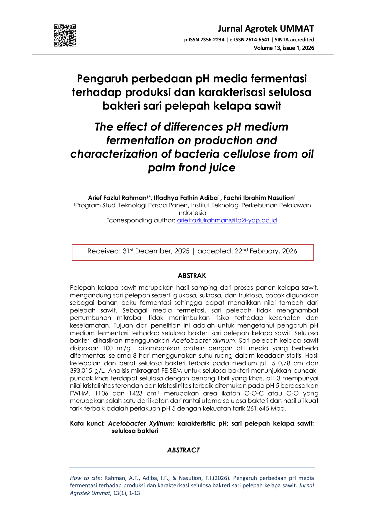 JURIS The effect of differences pH medium fermentation on production and characterization of bacteria cellulose from oil palm frond juice