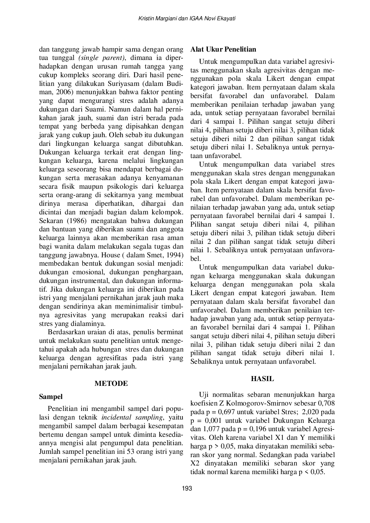 JURIS Stres Dukungan Keluarga Dan Agresivitas Pada Istri Yang Menjalani Pernikahan Jarak Jauh