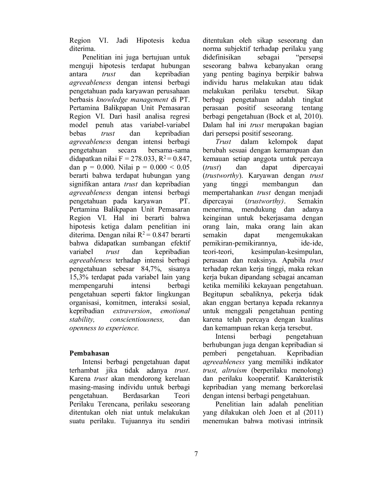 JURIS Hubungan antara Trust dan Kepribadian Agreeableness dengan Intensi Berbagi Pengetahuan pada karyawan perusahaan berbasis Knowledge Management di PT Pertamina Balikpapan