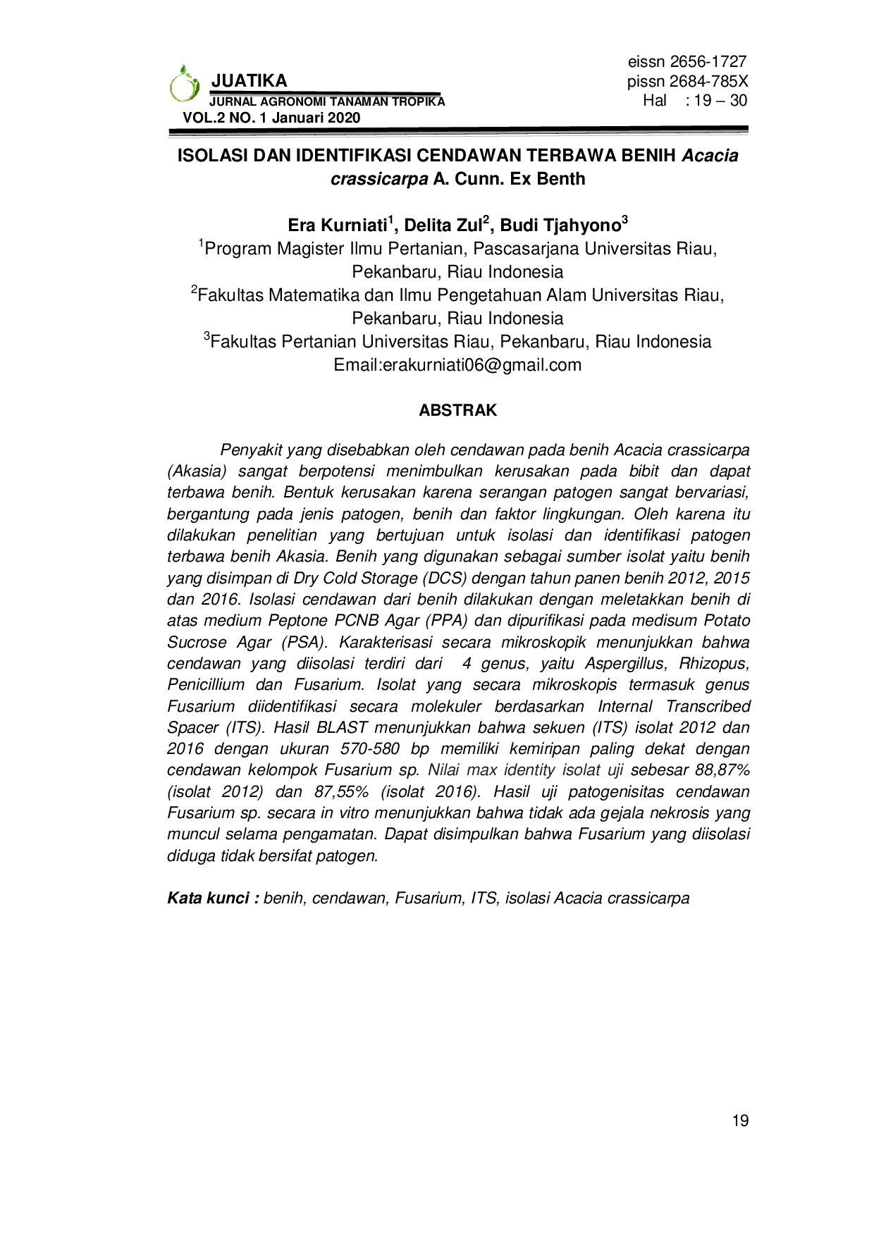 JURIS Isolation And Identification Of Carried Seed Fungus Acacia crassicarpa A Cunn Ex Benth