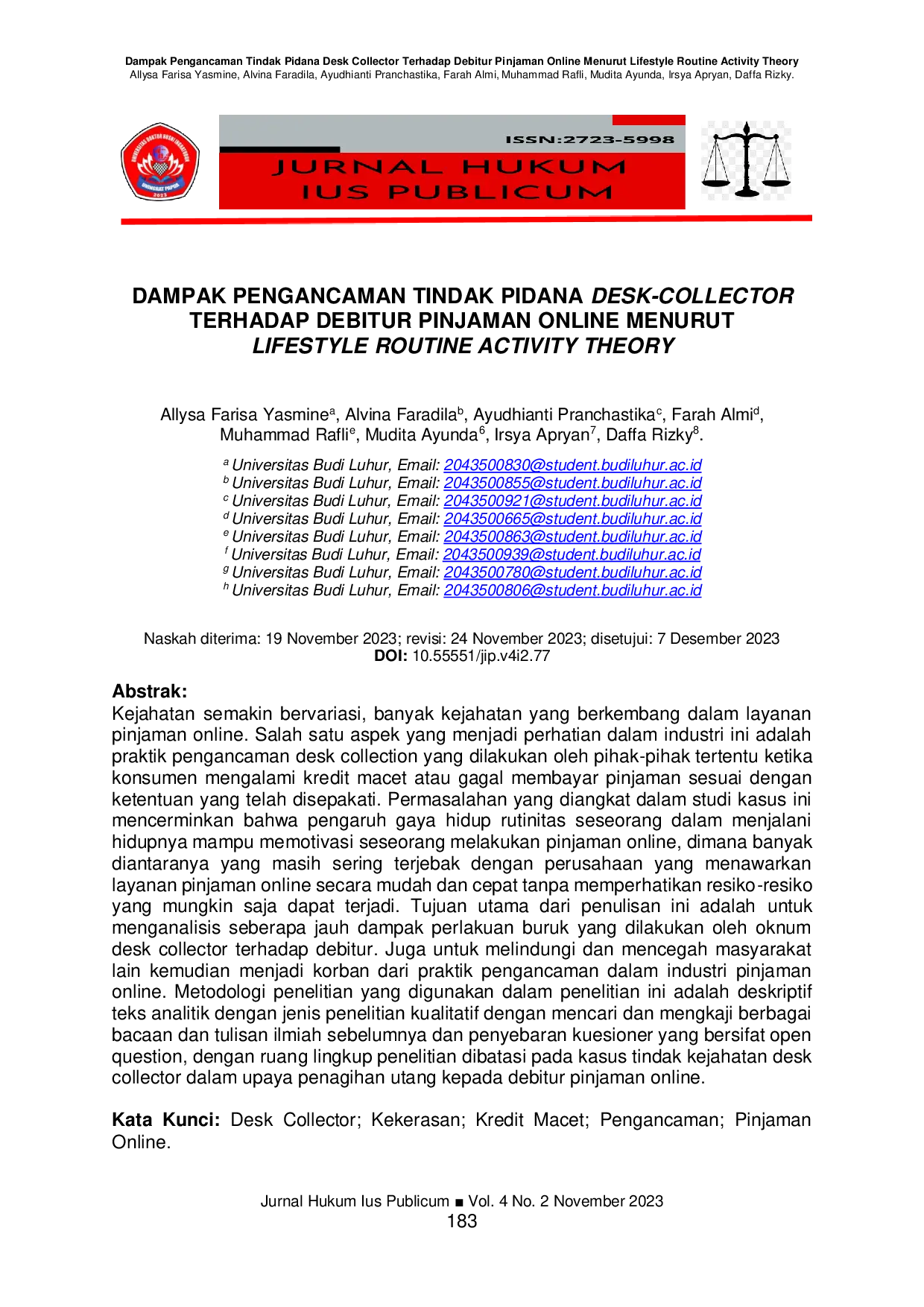 JURIS Dampak Pengancaman Tindak Pidana Desk Collector Terhadap Debitur Pinjaman Online Menurut Lifestyle Routine Activity Theory