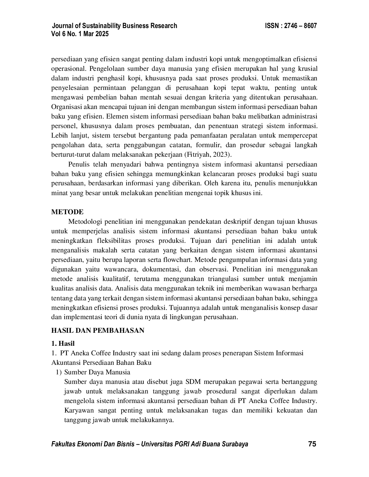 JURIS Analisis Penerapan Sistem Informasi Akuntansi Persediaan Bahan Baku Dalam Menunjang Kelancaran Proses Produksi Pt Aneka Coffee Industry