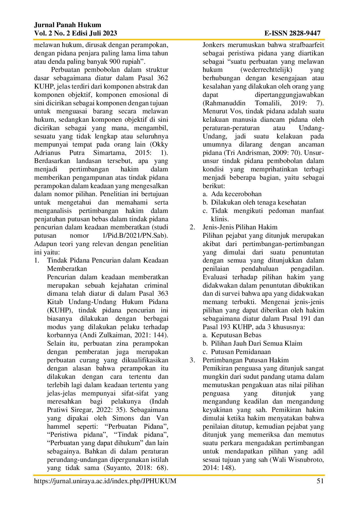 JURIS Pertimbangan Hakim Pada Putusan Bebas Terhadap Tindak Pidana Pencurian Dalam Keadaan Memberatkan Studi Putusan Nomor 1 Pid B 2021 PN Sab