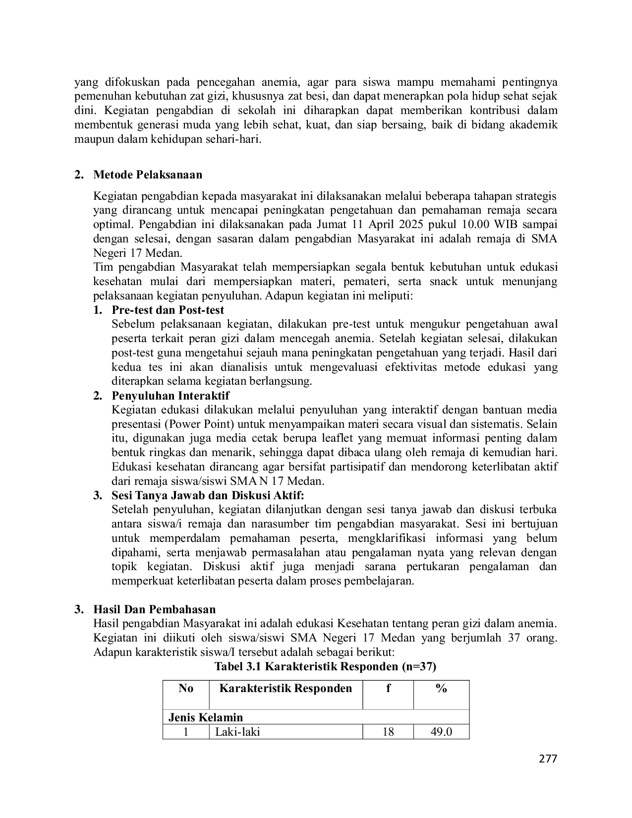 JURIS Peran Gizi Dan Konsumsi Tablet Tambah Darah Dalam Mencegah Anemia Pada Usia Remaja Di Sma Negeri 17 Medan